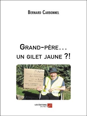 cover image of Grand-père... un gilet jaune ?!